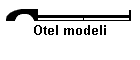 Otel modeli